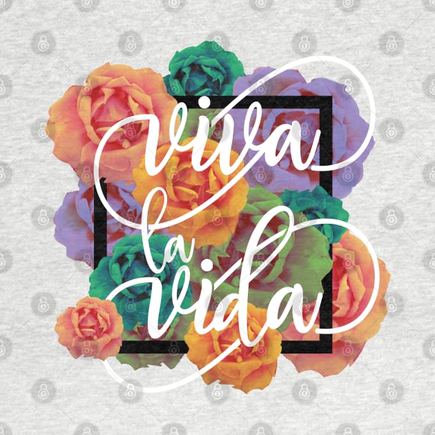 Viva la vida by cariespositodesign